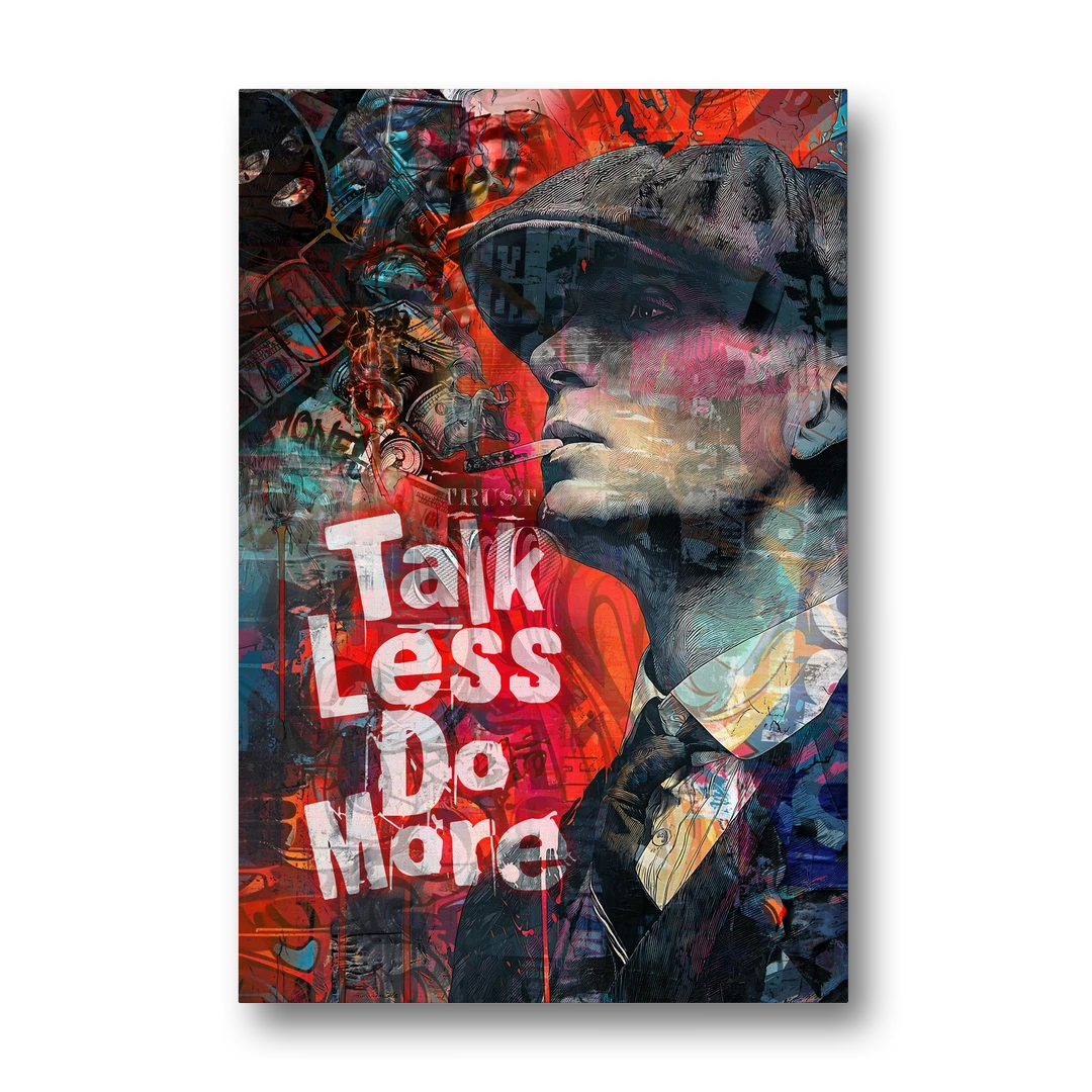Talk Less Do More - Canvas Wall Art - Front