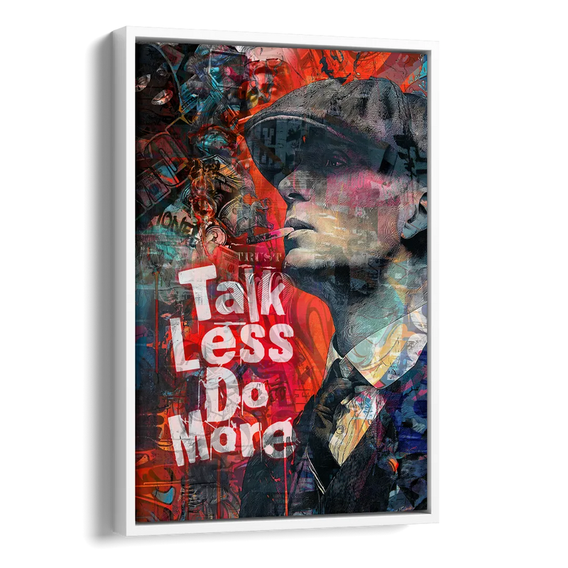 Talk Less Do More Side - White Canvas Wall Art
