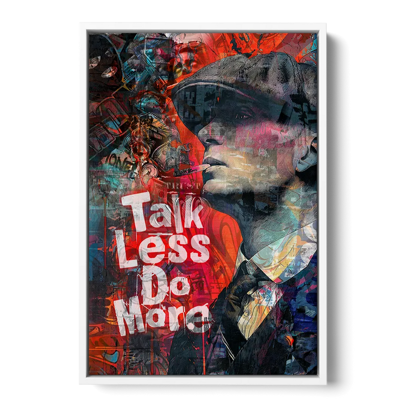 Talk Less Do More Front - White Canvas Wall Art