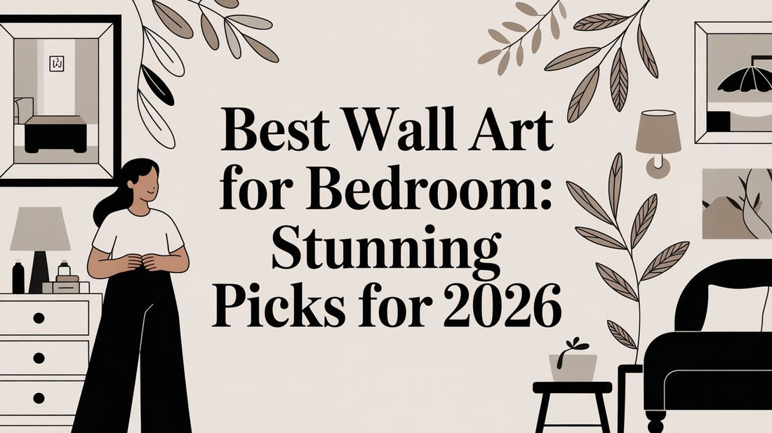 Best wall art for bedroom: Stunning Picks for 2026