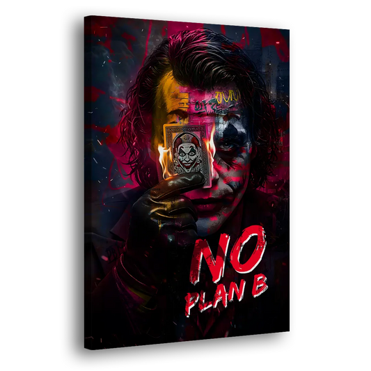 No Plan B Side - Canvas Wall Art