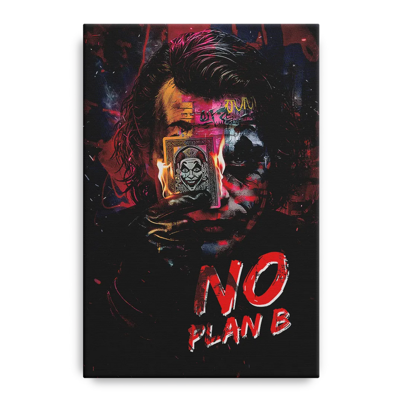 No Plan B Front - Canvas Wall Art