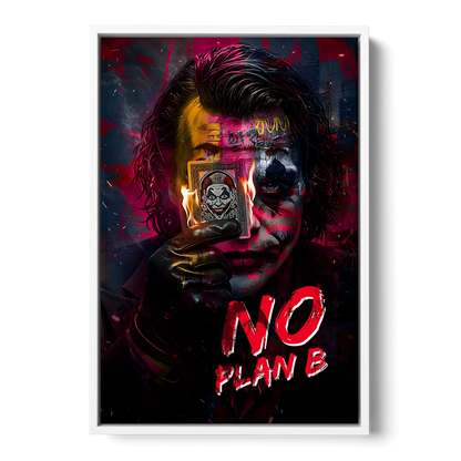 No Plan B Front - White Canvas Wall Art