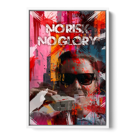 No Risk No Glory - White Framed Canvas Wall Art - Front