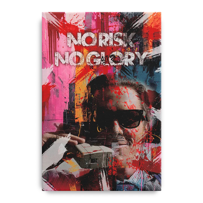 No Risk No Glory Front - Canvas Wall Art