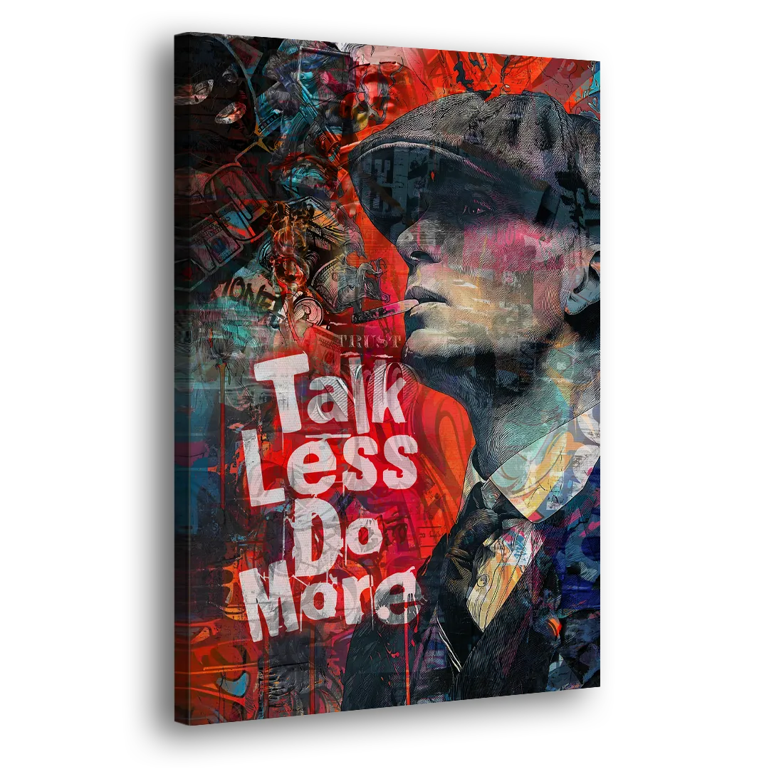 Talk Less Do More Side - Canvas Wall Art