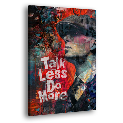 Talk Less Do More Side - Canvas Wall Art