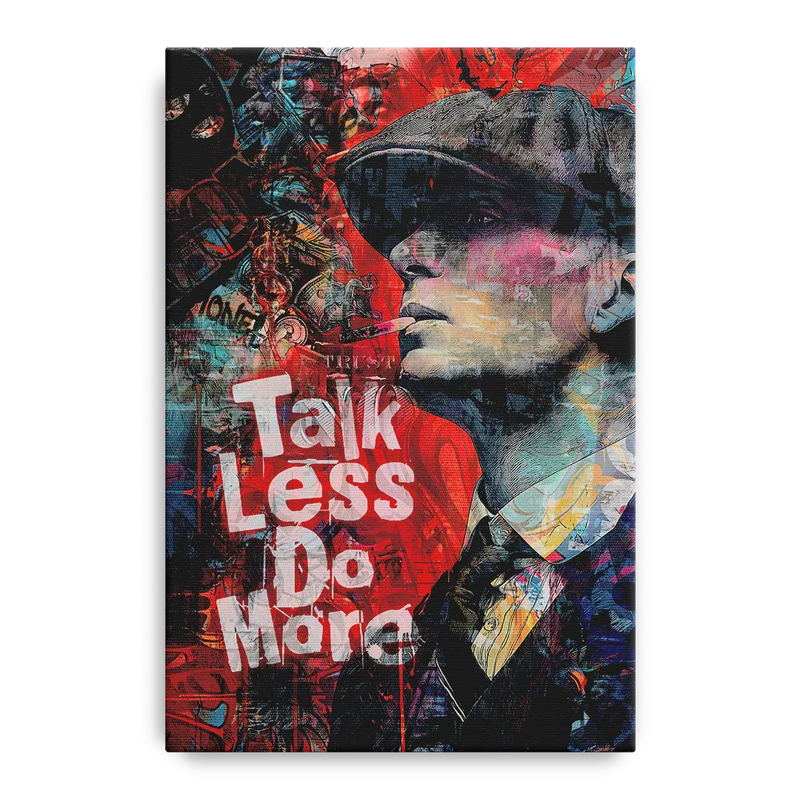 Talk Less Do More Front - Canvas Wall Art