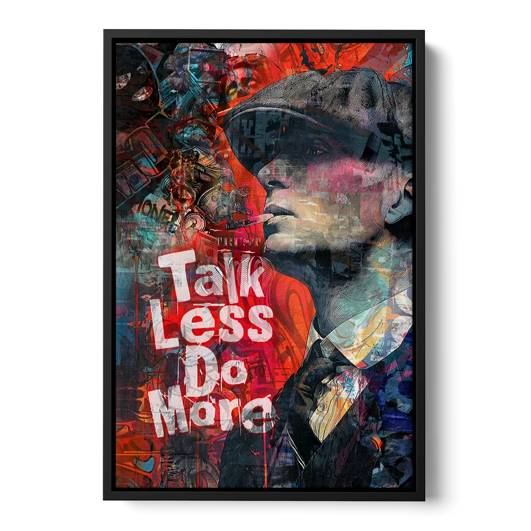 Talk Less Do More Front - Black Canvas Wall Art