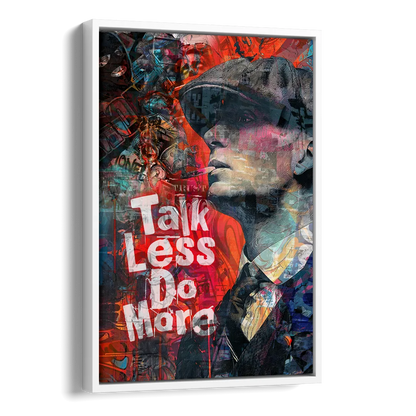 Talk Less Do More Side - White Canvas Wall Art