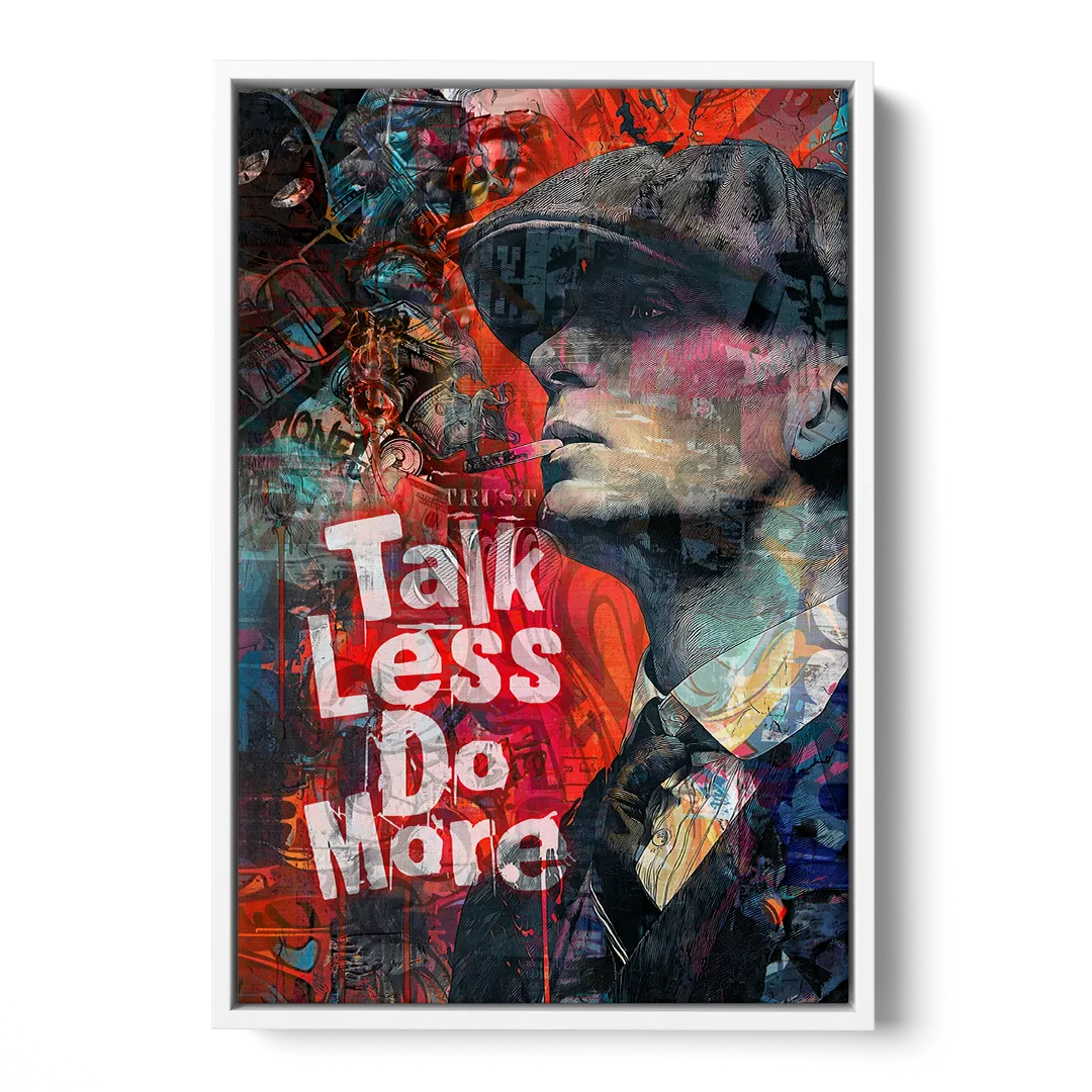 Talk Less Do More Front - White Canvas Wall Art