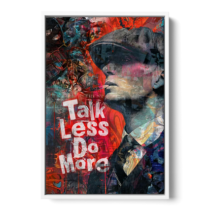 Talk Less Do More Front - White Canvas Wall Art