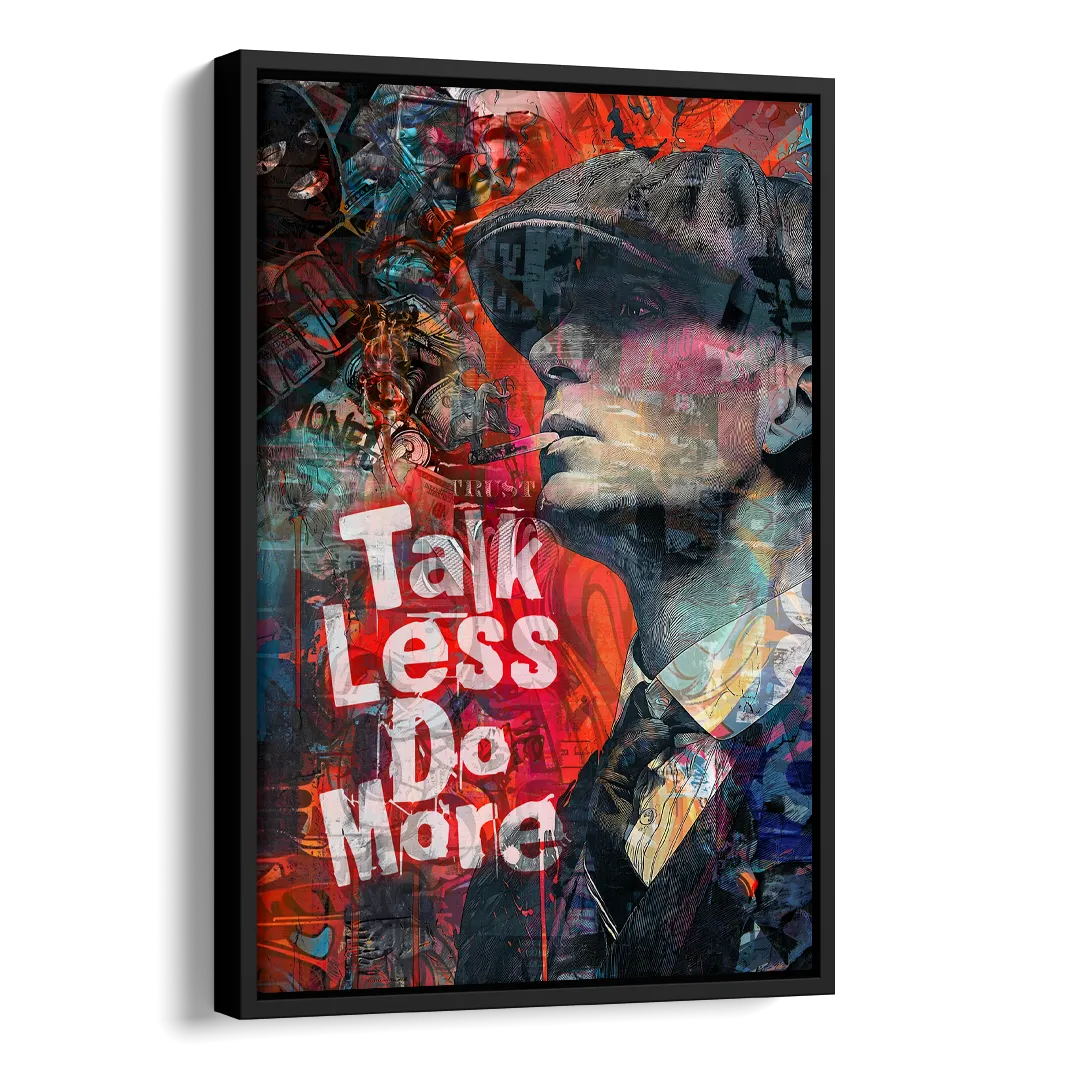 Talk Less Do More Side - Black Canvas Wall Art