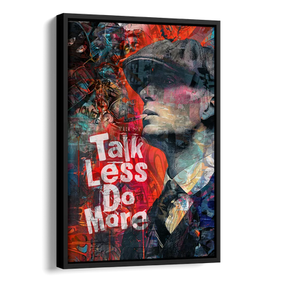 Talk Less Do More Side - Black Canvas Wall Art